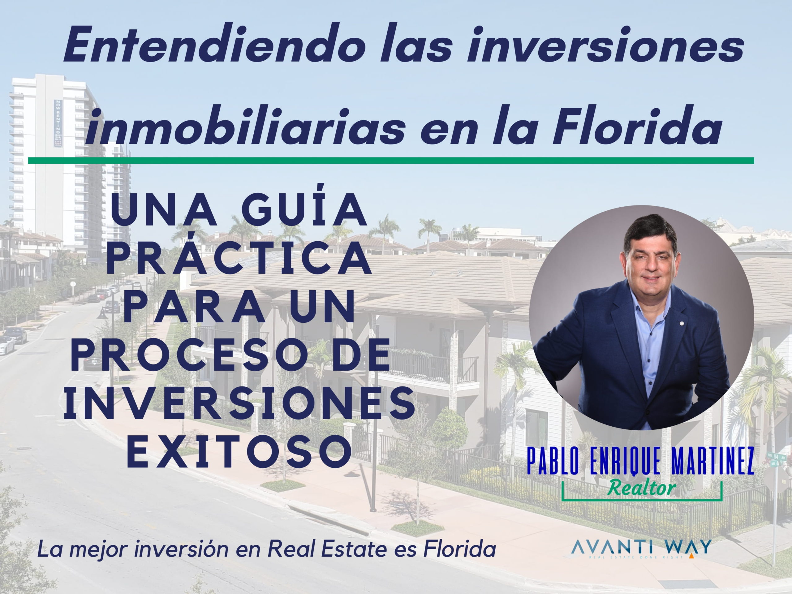 entendiendo las inversiones inmobiliarias en la Florida